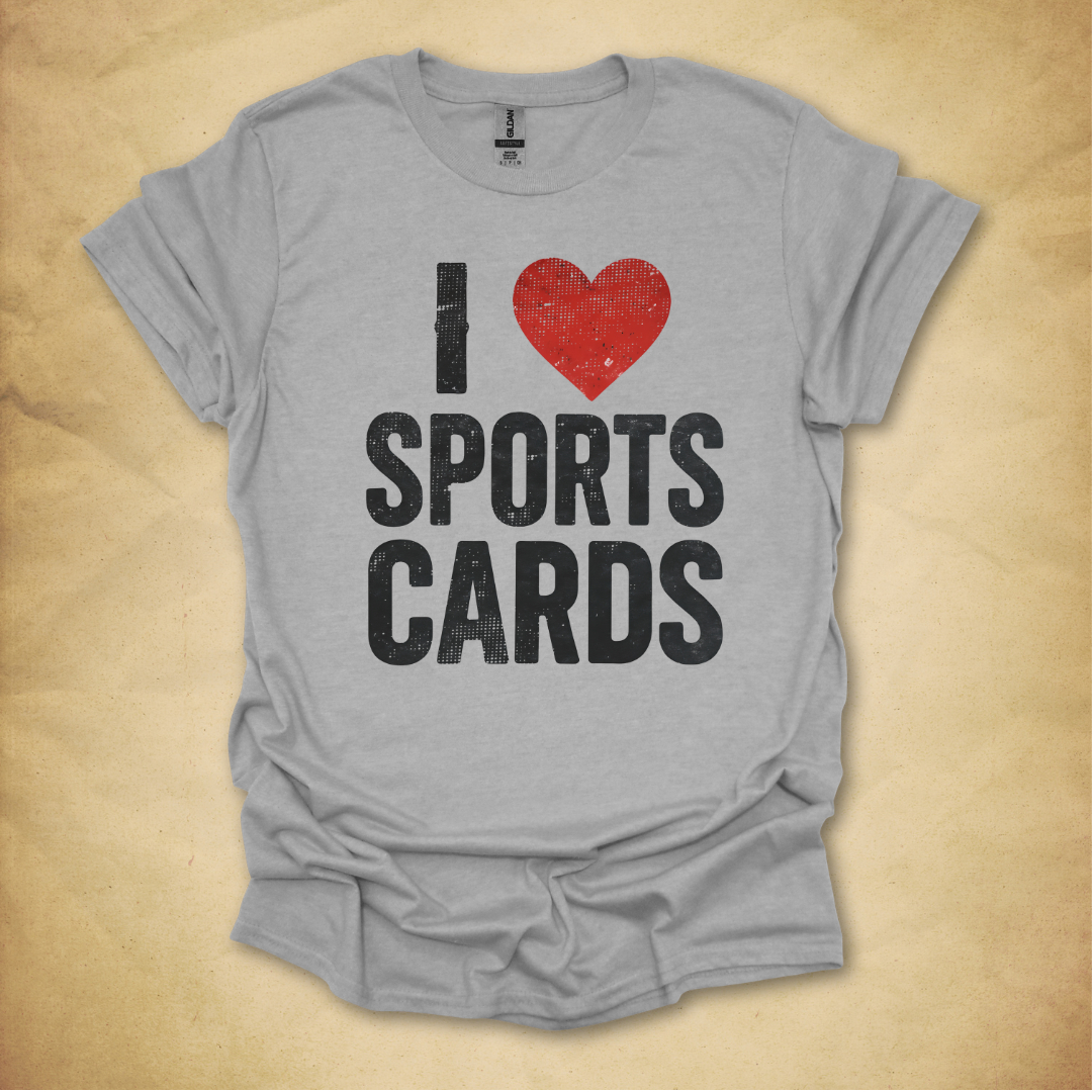 I Love Sports Cards T-Shirt