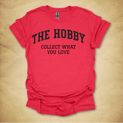 The Hobby - Collect What You Love Varsity T-Shirt