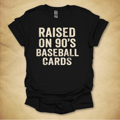 Raised on 90s Baseball Cards T-Shirt