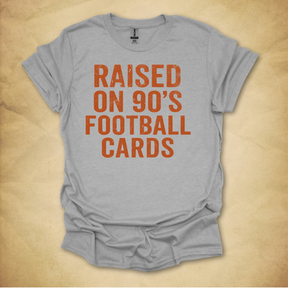 Raised on 90s Football Cards T-Shirt