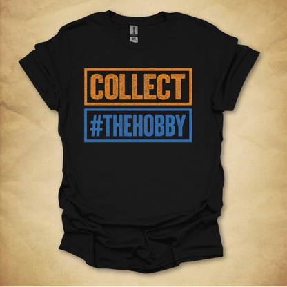 Collect - #TheHobby T-Shirt