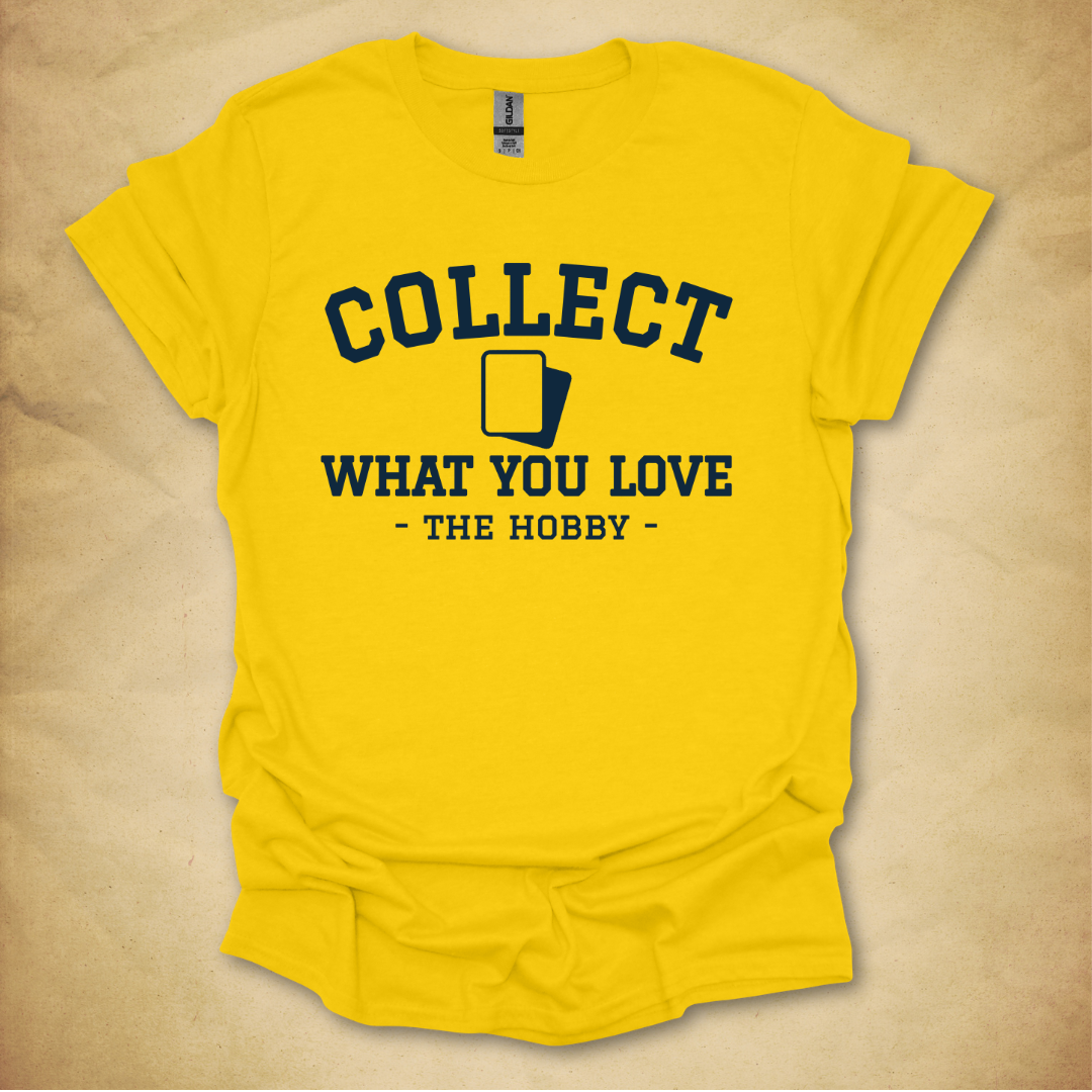 Collect What You Love - Cards T-Shirt