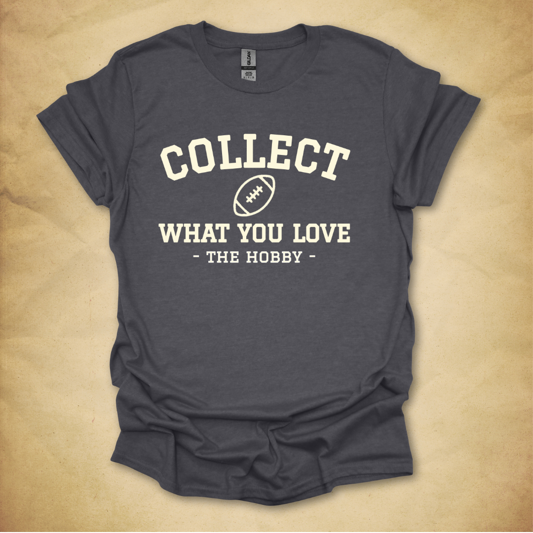 Collect What You Love - Football T-Shirt