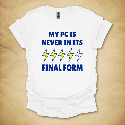 Never In Its Final Form T-Shirt