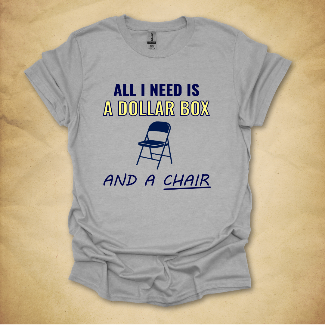 Dollar Box and a Chair T-Shirt