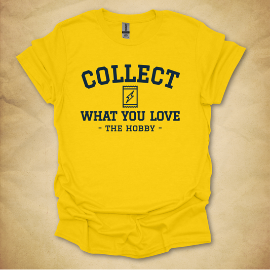 Collect What You Love - TCG T-Shirt