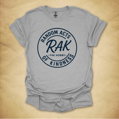 Random Acts of Kindness T-Shirt