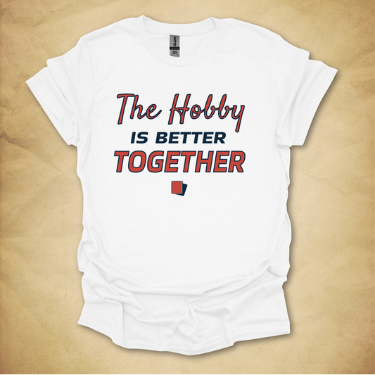 Better Together T-Shirt
