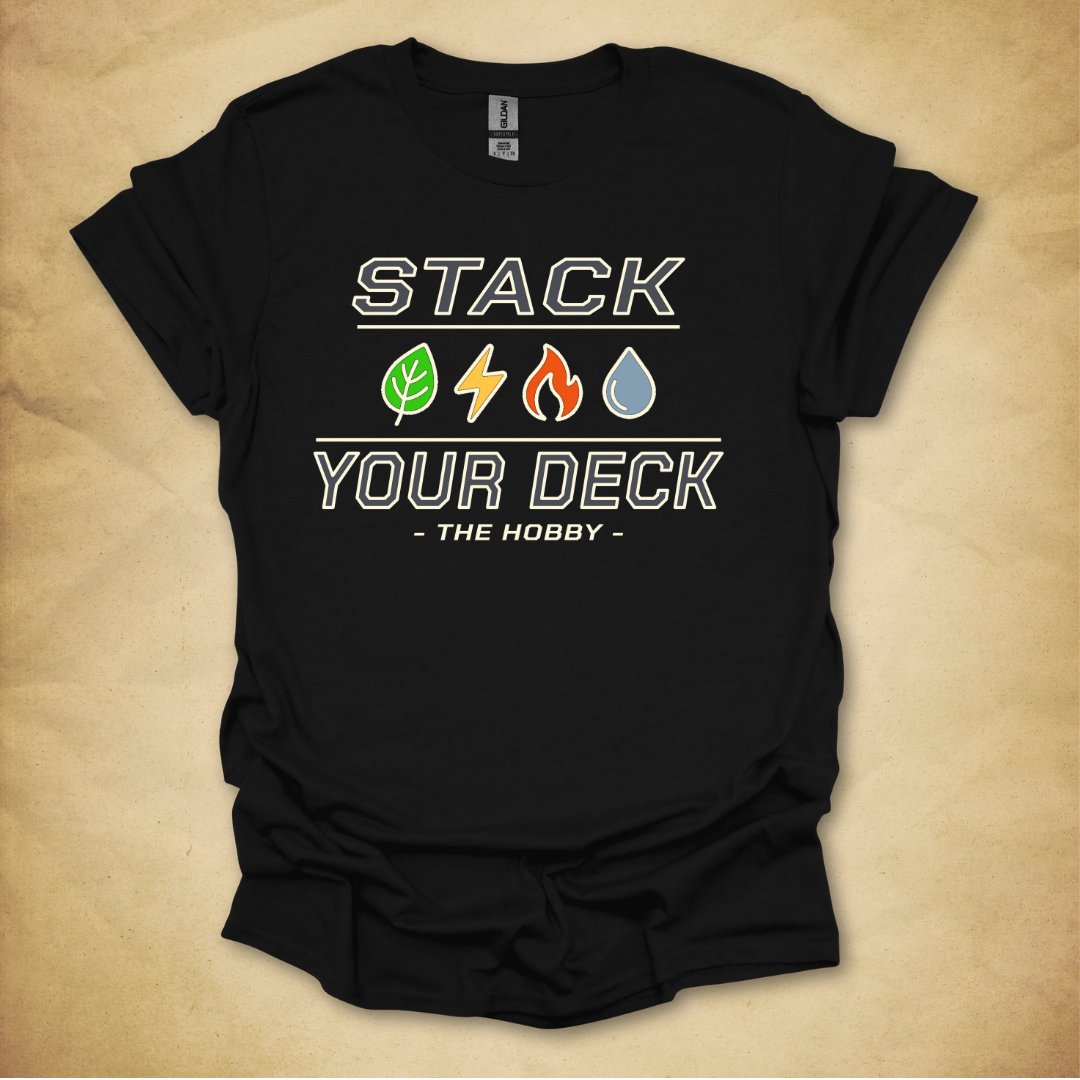 Stack Your Deck T-Shirt