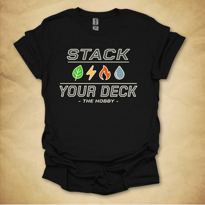 Stack Your Deck T-Shirt