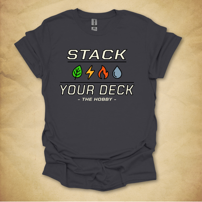 Stack Your Deck T-Shirt