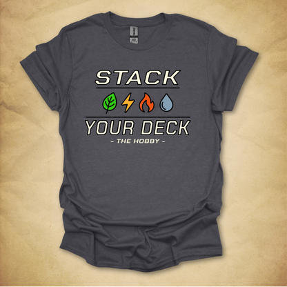 Stack Your Deck T-Shirt